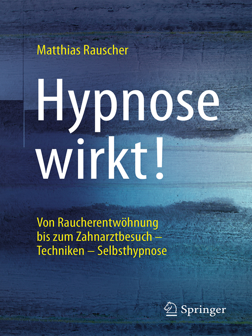 Title details for Hypnose wirkt! by Matthias Rauscher - Available